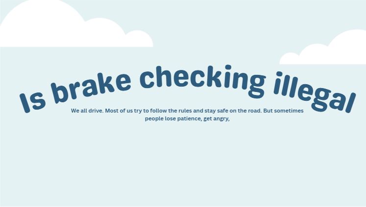 is brake checking illegal