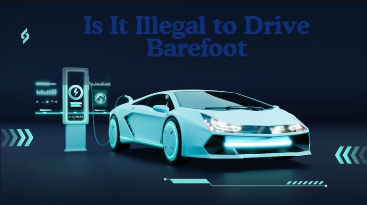 is it illegal to drive barefoot